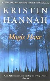Magic Hour: A Novel in 2021 | Novels worth reading, Bestselling author, Book club books